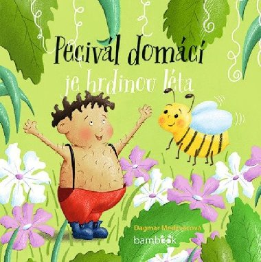 Pecivl domc je hrdinou lta - Dagmar Medzvecov