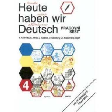 Heute haben wir Deutsch 4 - pracovn seit - kolektiv autor