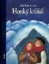 Horsk kil - Adalbert Stifter; Lucie Mllerov