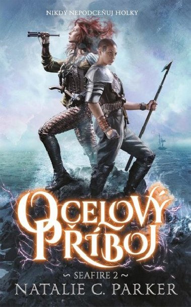 Ocelov pboj - Seafire 2 - Natalie C. Parker
