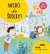 Nechci do školky! - Mimo domov - Alberto Pellai; Barbara Tamborini