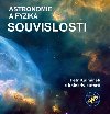 Astronomie a fyzika - Souvislosti - Petr Kulhnek,kol.