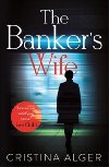 The Bankers Wife - Alger Cristina