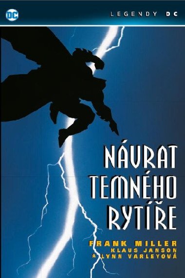 Batman Nvrat temnho ryte - Frank Miller