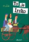 To je Irsko - Miroslav aek
