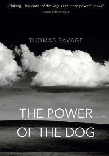 The Power of the Dog - Savage Thomas