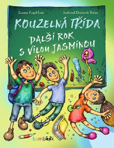 Kouzeln tda - Dal rok s vlou Jasmnou - Zuzana Pospilov; Drahomr Trsan