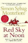 Red Sky At Noon - Montefiore Simon Sebag