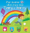 Poznvme 100 vc okolo ns Tvary a barvy - YoYo Books