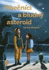 Psenci a bludn asteroid - Vclav Dvok