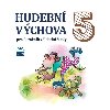 Hudebn vchova pro 5. ronk Z CD - Likov Marie