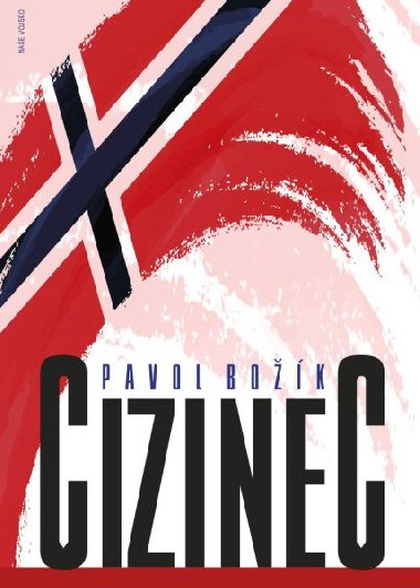 Cizinec - Pavol Bok