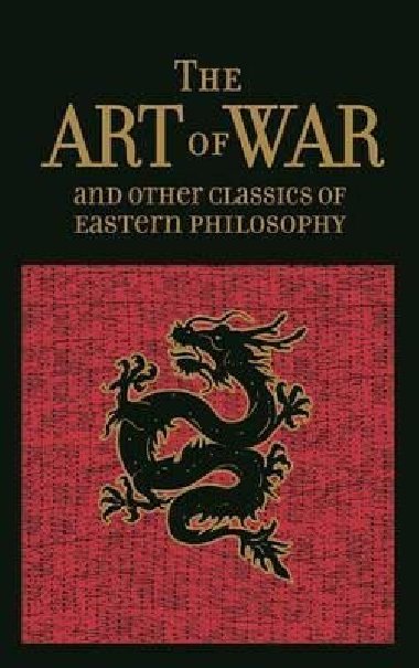 The Art of War & Other Classics of Eastern Philosophy - Tzu Sun