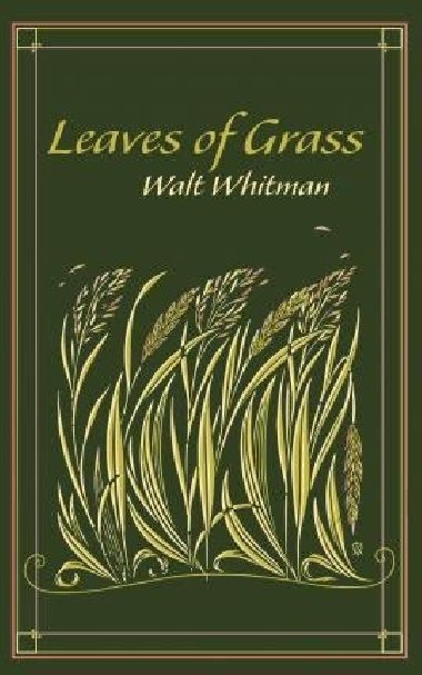 Leaves of Grass - Whitman Walt
