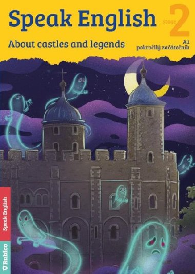 Speak English 2 - About castles and legends A1, pokroil zatenk - Helena Flmov