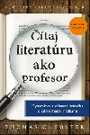 Ako taj literatru profesori - Thomas C. Foster