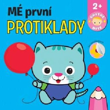 Mé první protiklady - Chytré dítě - Svojtka