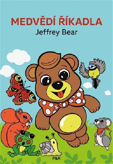 Medvědí říkadla - Jeffrey Bear