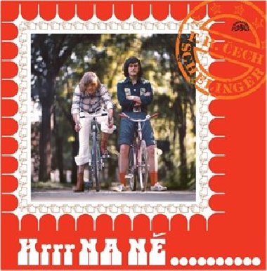 Hrrr na n... - Frantiek Ringo ech,Ji Schelinger