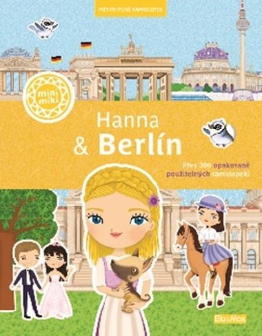 Hanna & Berln - Msto pln samolepek - neuveden