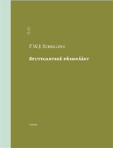 Stuttgartsk pednky - F.W.J. Schelling