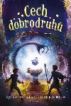 Cech dobrodruh - Zack Loran Clark; Nick Eliopulos