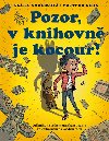 Pozor, v knihovn je kocour! - Klra Smolkov