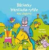 Bchorky blanickho ryte - Milo Zapletal