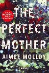 Perfect Mother - Molloy Aimee