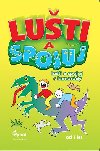 Luti a spojuj s kamardy - Iva Novkov