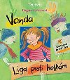 Vanda - Liga proti holkm - Dagmar Geislerov