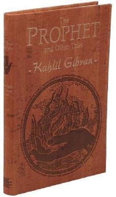 The Prophet and Other Tales - Gibran Kahlil