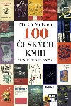 Sto eskch knih, kter si muste pest - Milan Valden