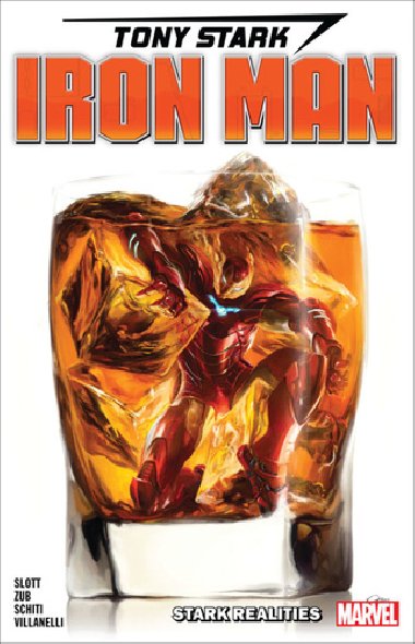 Tony Stark Iron Man elezn starkofg - Dan Slott; Jeremy Whitley; Jim Zub