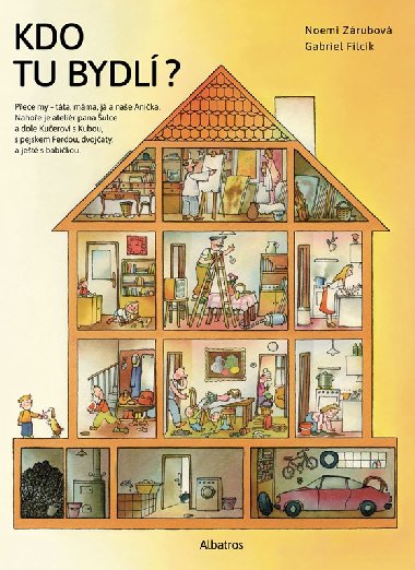 Kdo tu bydl? - Gabriel Filck, Noemi Zrubov