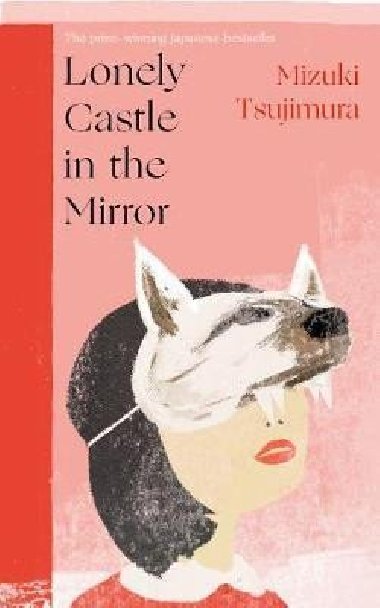 Lonely Castle in the Mirror - Tsujimura Mizuki