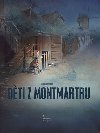 Dti z Montmartru - Patrick Prugne