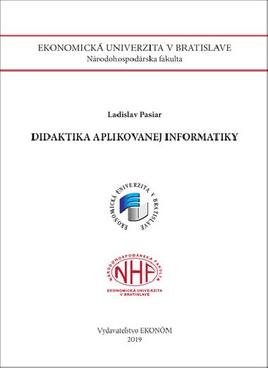 Didaktika aplikovanej informatiky 2019 - Ladislav Pasiar