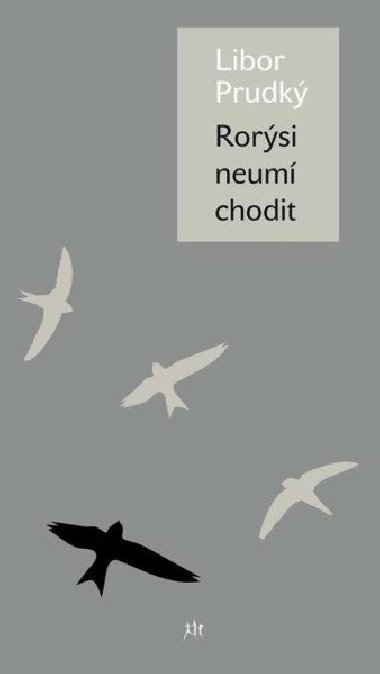 Rorsi neum chodit - Libor Prudk
