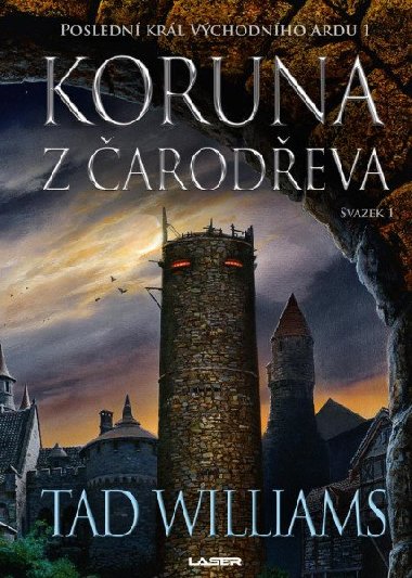 Koruna z arodeva - 1. kniha - Tad Williams
