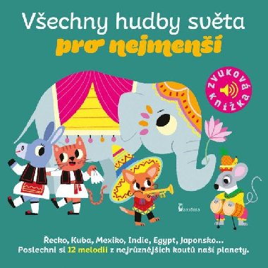Vechny hudby svta pro nejmen - Zvukov knka - Marion Billet