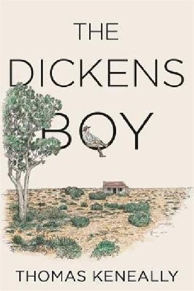 The Dickens Boy - Keneally Thomas