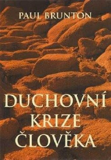 Duchovn krize lovka - Paul Brunton