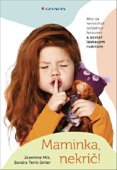 Maminka, nekri! - Jeannina Mik; Sandra Temi-Jetter