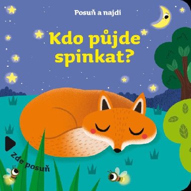 Posu a najdi: Kdo pjde spinkat? - Drobek