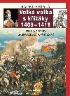 Velk vlka s kiky 1409-1411 - Radek Fukala