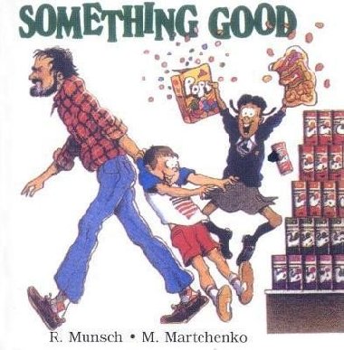 Something Good - Munsch Robert