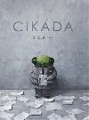 Cikda - Shaun Tan