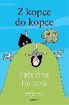 Z kopce do kopce - Kateina Dubsk