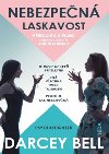 Nebezpen laskavost (filmov oblka) - Darcey Bell